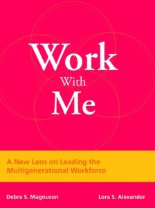Book Review – Work With Me: A New Lens on Leading the Multigenerational Workforce