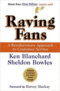 Book Review – Raving Fans: A Revolutionary Approach To Customer Service