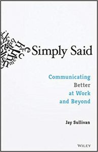 Article Review – Simply Said: Communicating Better at Work and Beyond